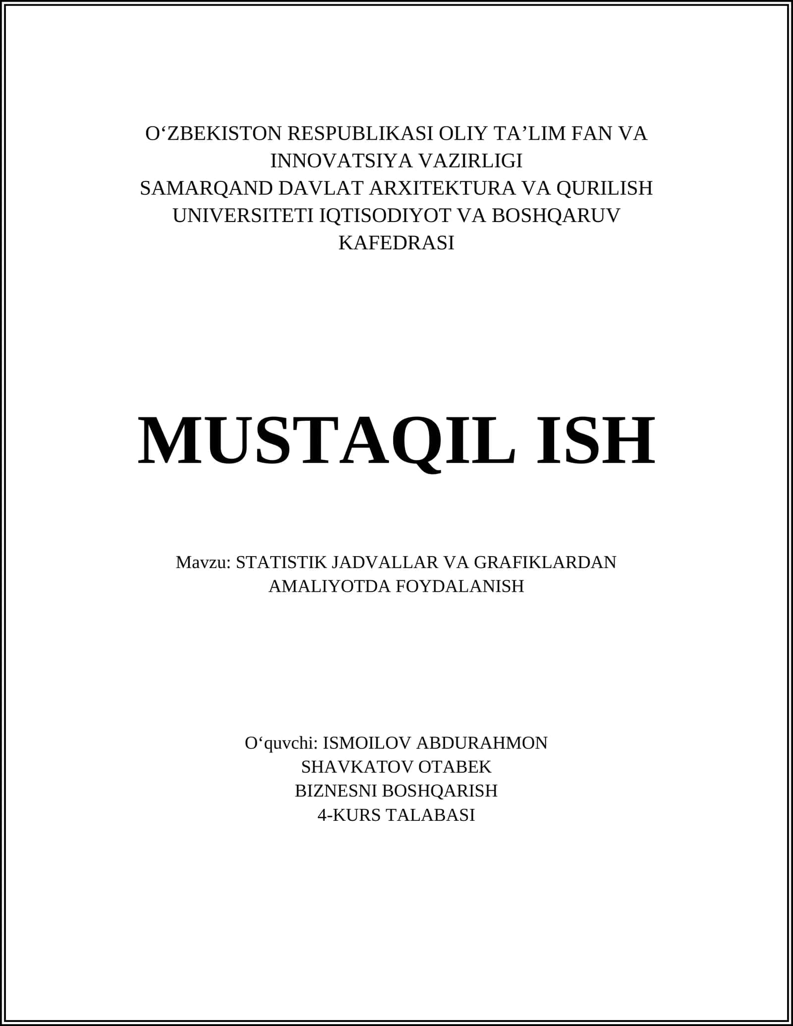 STATISTIK JADVALLAR VA GRAFIKLARDAN AMALIYOTDA FOYDALANISH