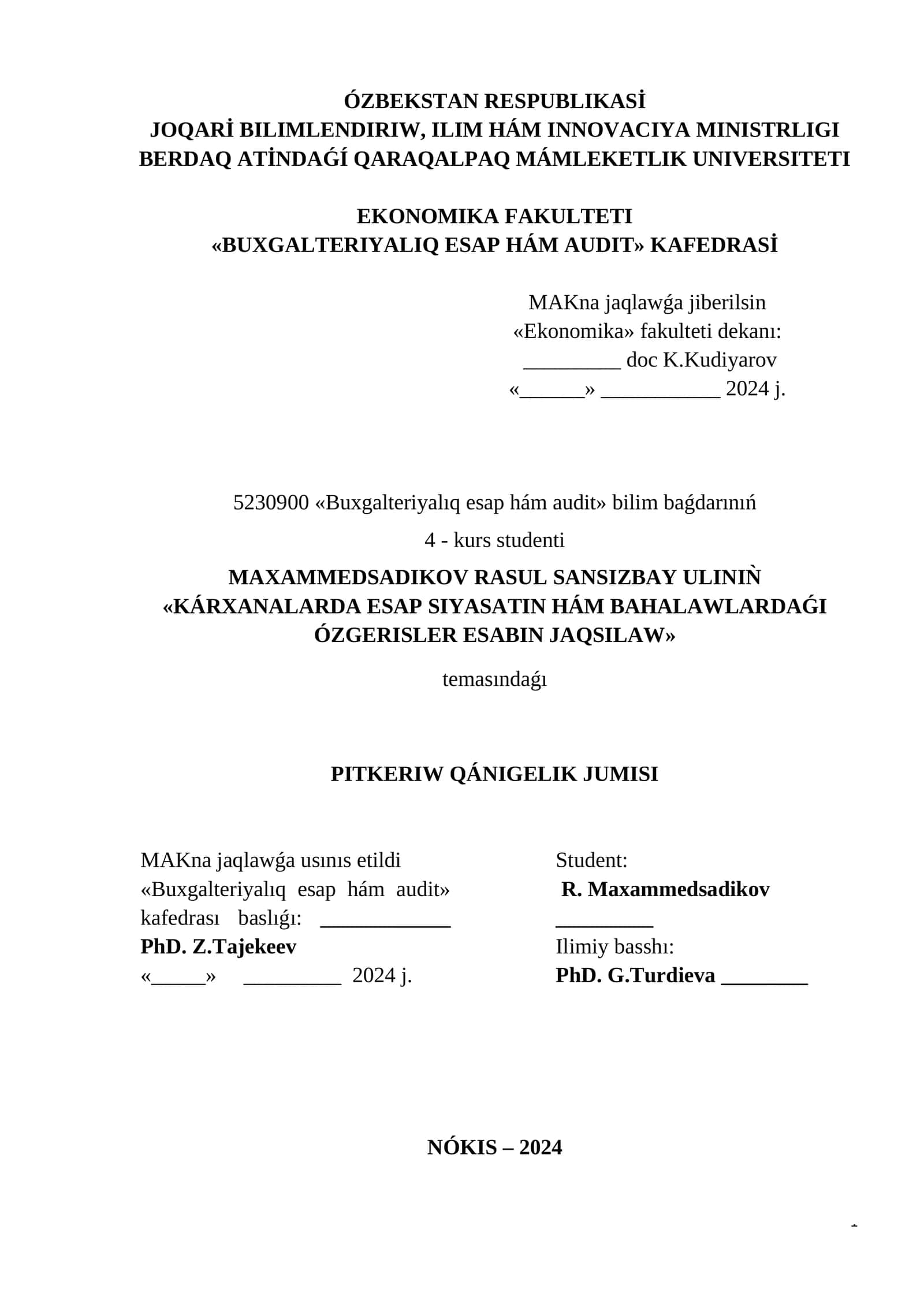 KÁRXANALARDA ESAP SIYASATIN HÁM BAHALAWLARDAǴI ÓZGERISLER ESABIN JAQSILAW