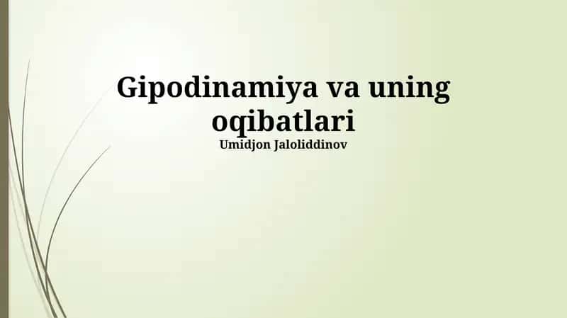 Gipodinamiya va uning oqibatlari