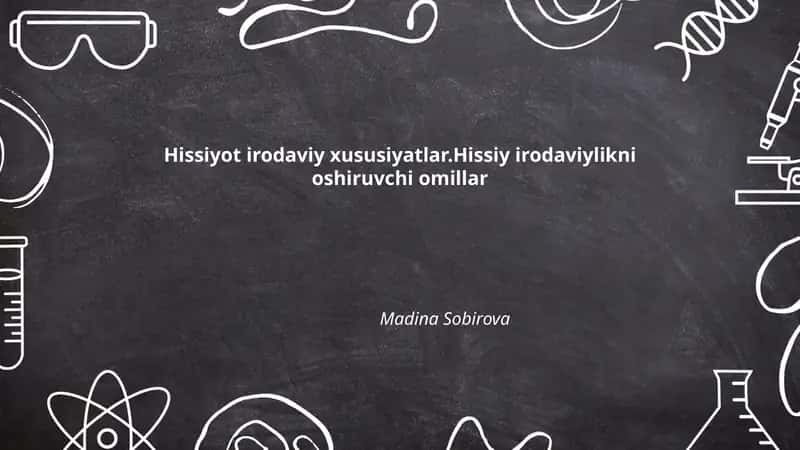 Hissiyot irodaviy xususiyatlar