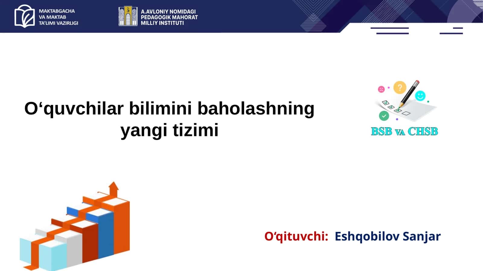 O‘quvchilar bilimini baholashning yangi tizimi