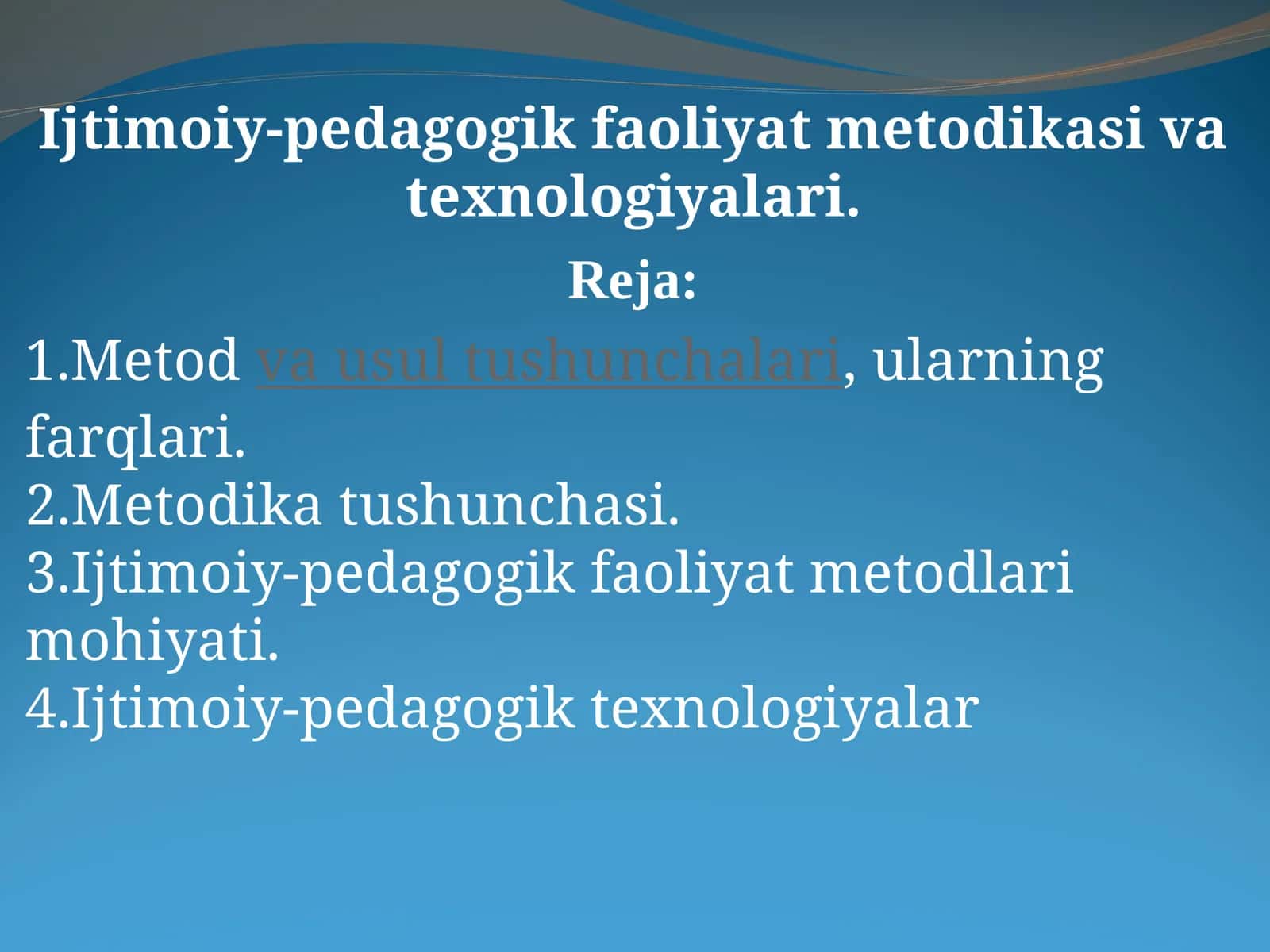 Ijtimoiy-pedagogik faoliyat metodikasi va texnologiyalari