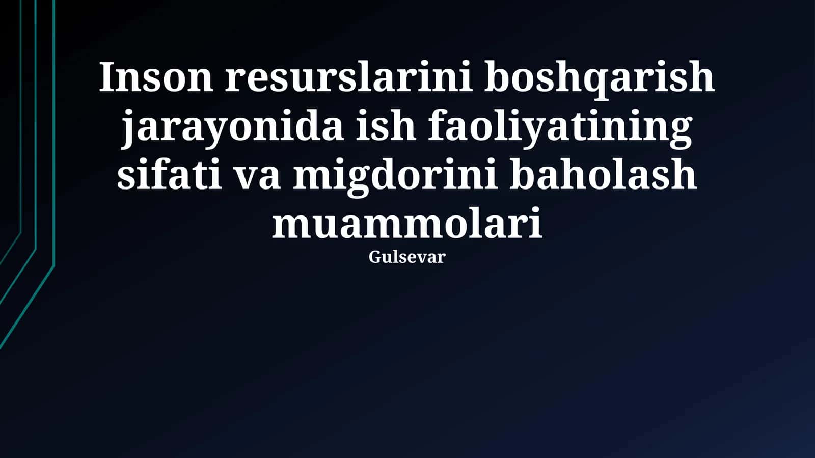 Mehnat faoliyatini baholashdagi asosiy muammolar