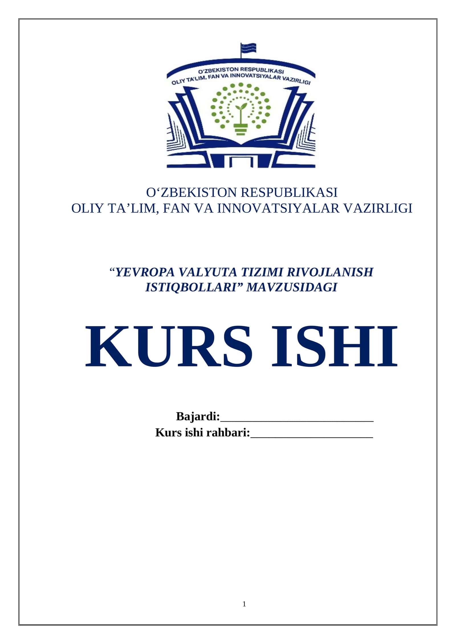 “YEVROPA VALYUTA TIZIMI RIVOJLANISH ISTIQBOLLARI” MAVZUSIDAGI KURS ISHI