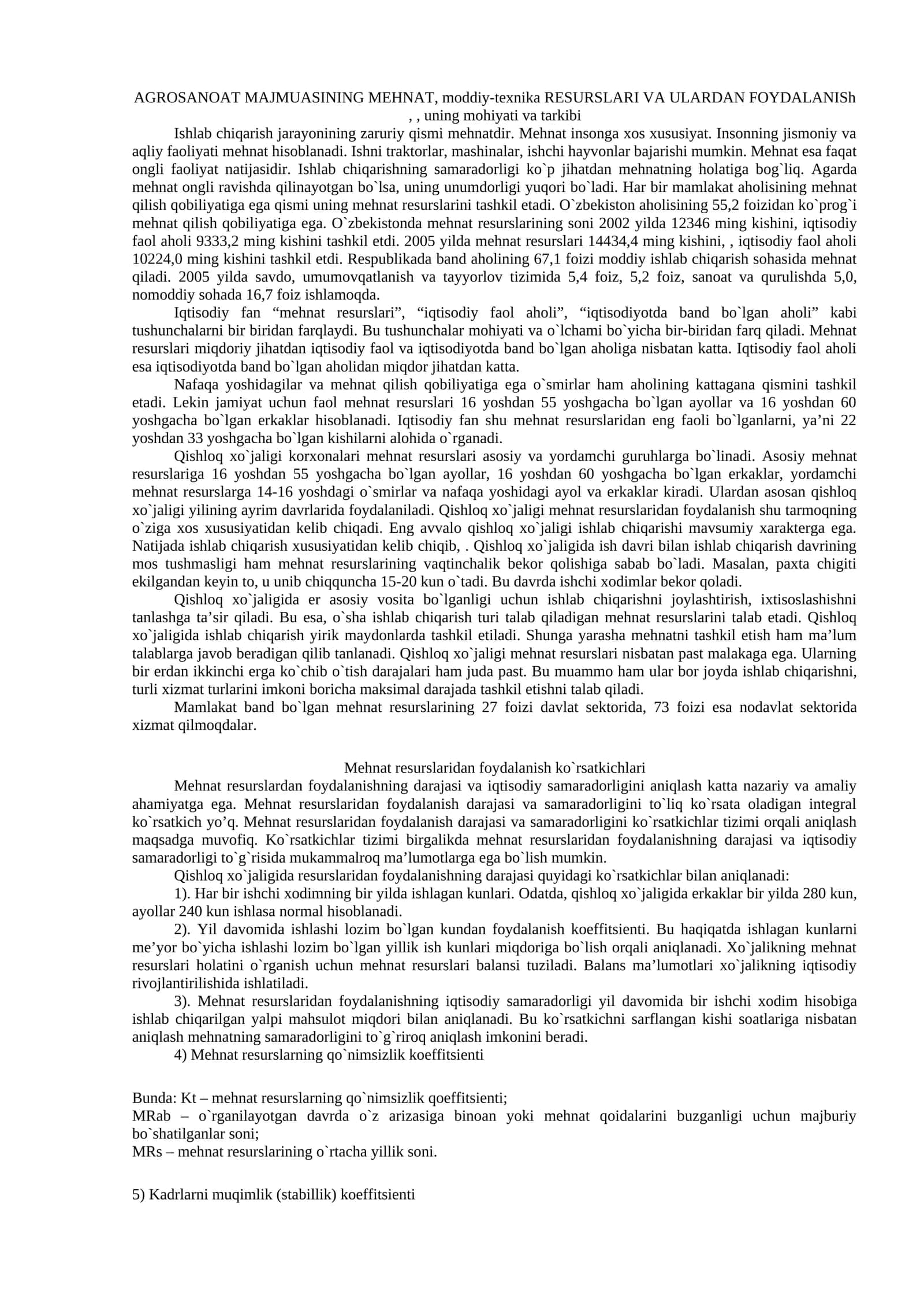 AGROSANOAT MAJMUASINING MЕHNAT, moddiy-texnika RЕSURSLARI VA ULARDAN FOYDALANISh,, uning mohiyati va tarkibi