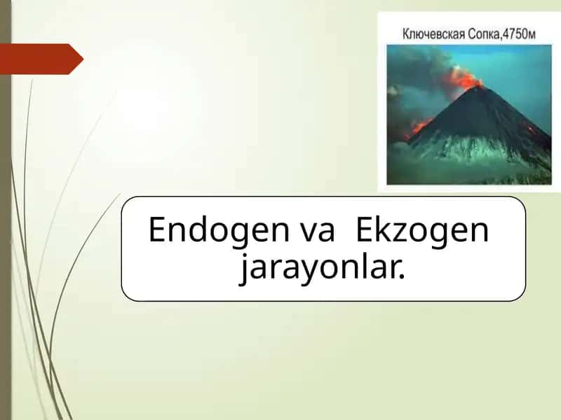 Geologik jarayonlar haqida umumiy tushuncha