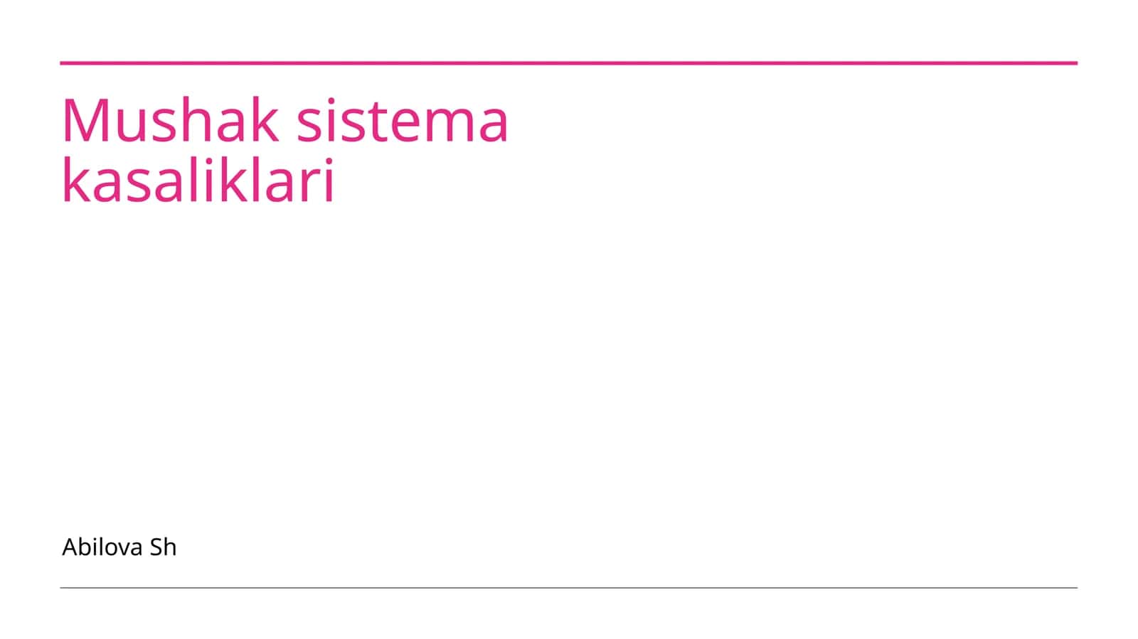 Mushak sistema kasaliklari