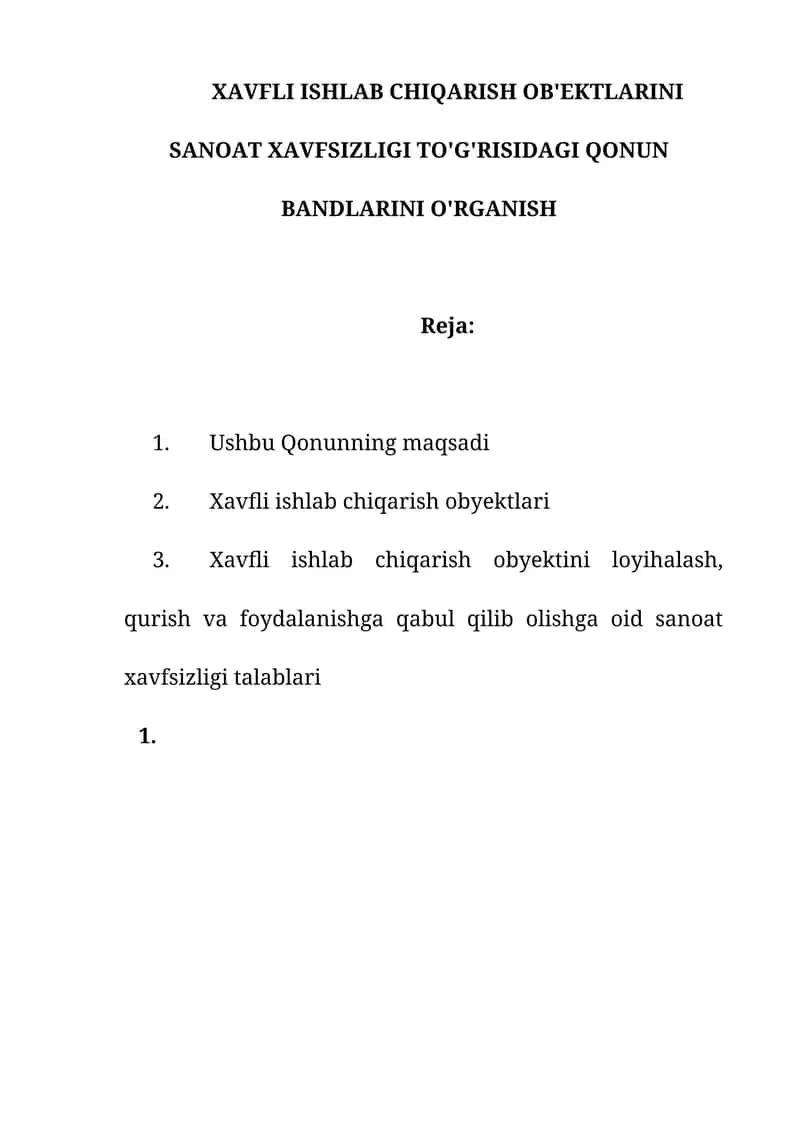 XAVFLI ISHLAB CHIQARISH OB'EKTLARINI SANOAT XAVFSIZLIGI TO'G'RISIDAGI QONUN BANDLARINI O'RGANISH