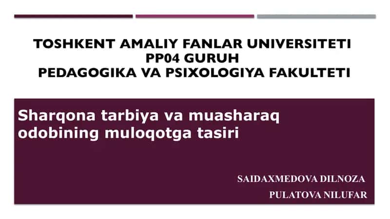 sharqona tarbiya va muasharaq odobining muloqotga tasiri