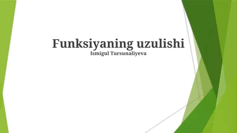 Funksiyaning uzulishi