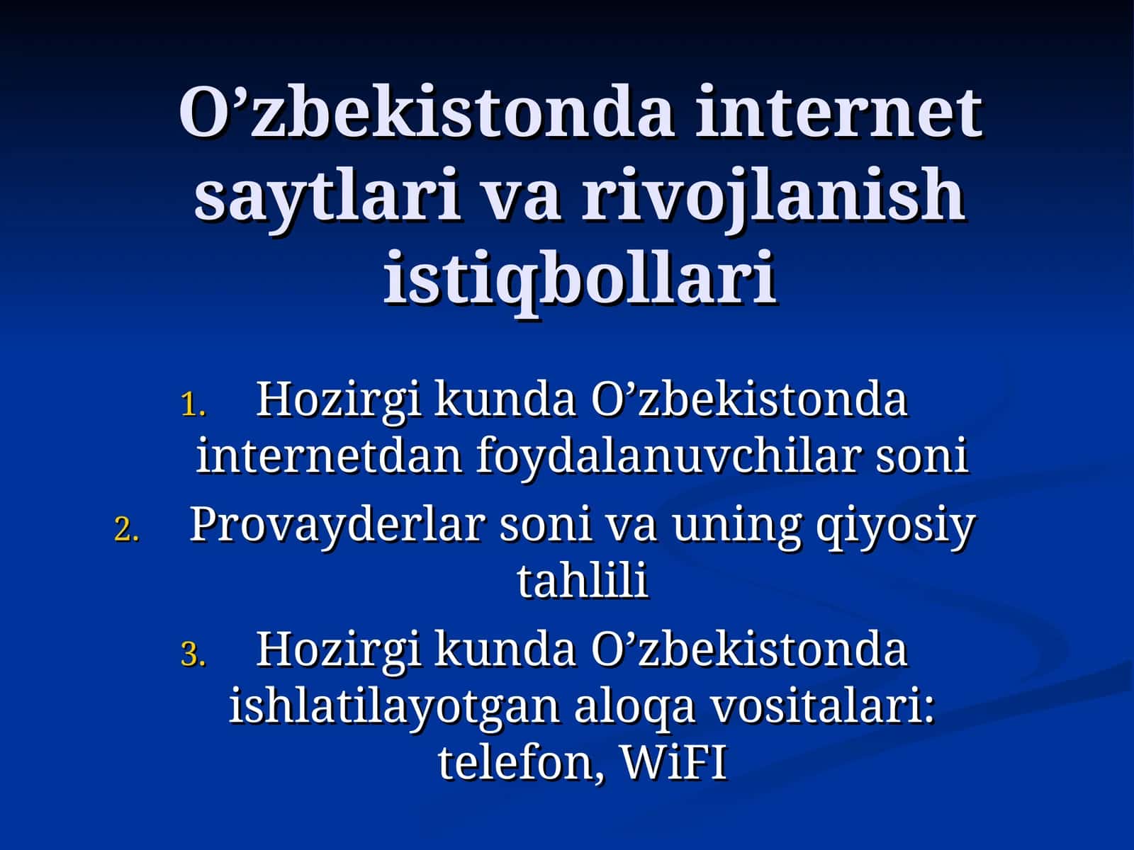 O'zbekistonda internet saytlari va rivojlanish istiqbollari
