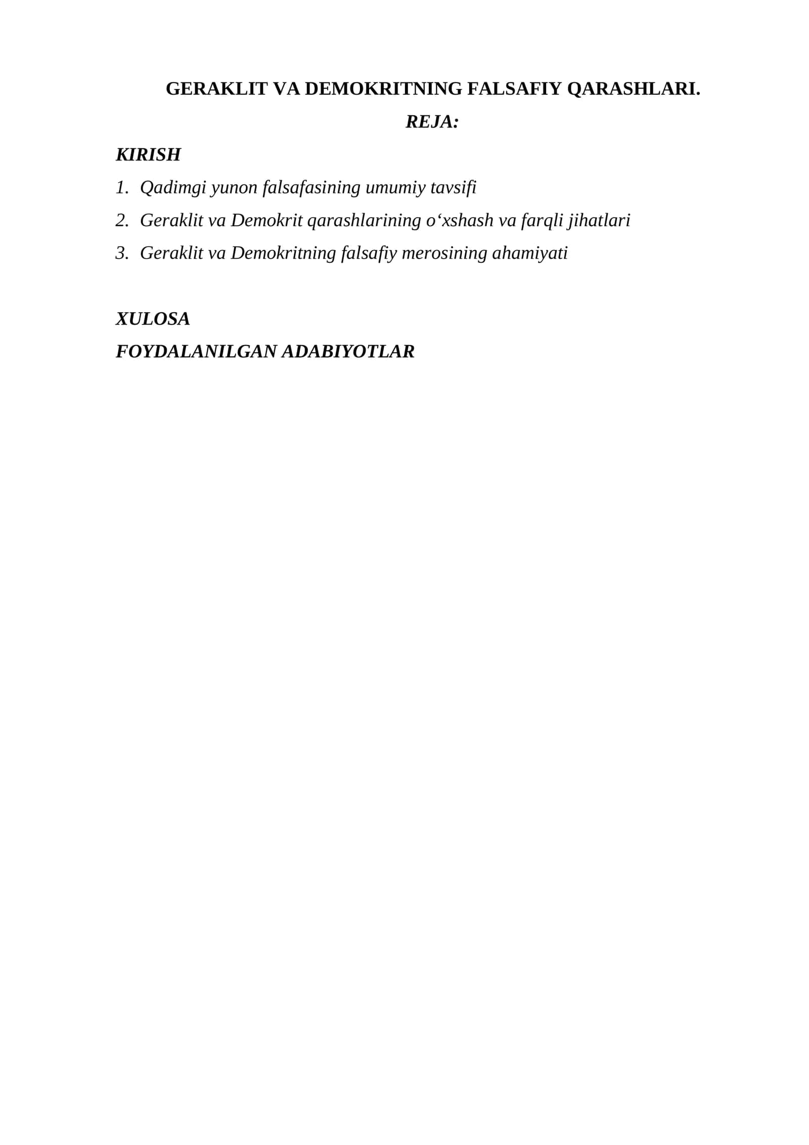 GERAKLIT VA DEMOKRITNING FALSAFIY QARASHLARI.