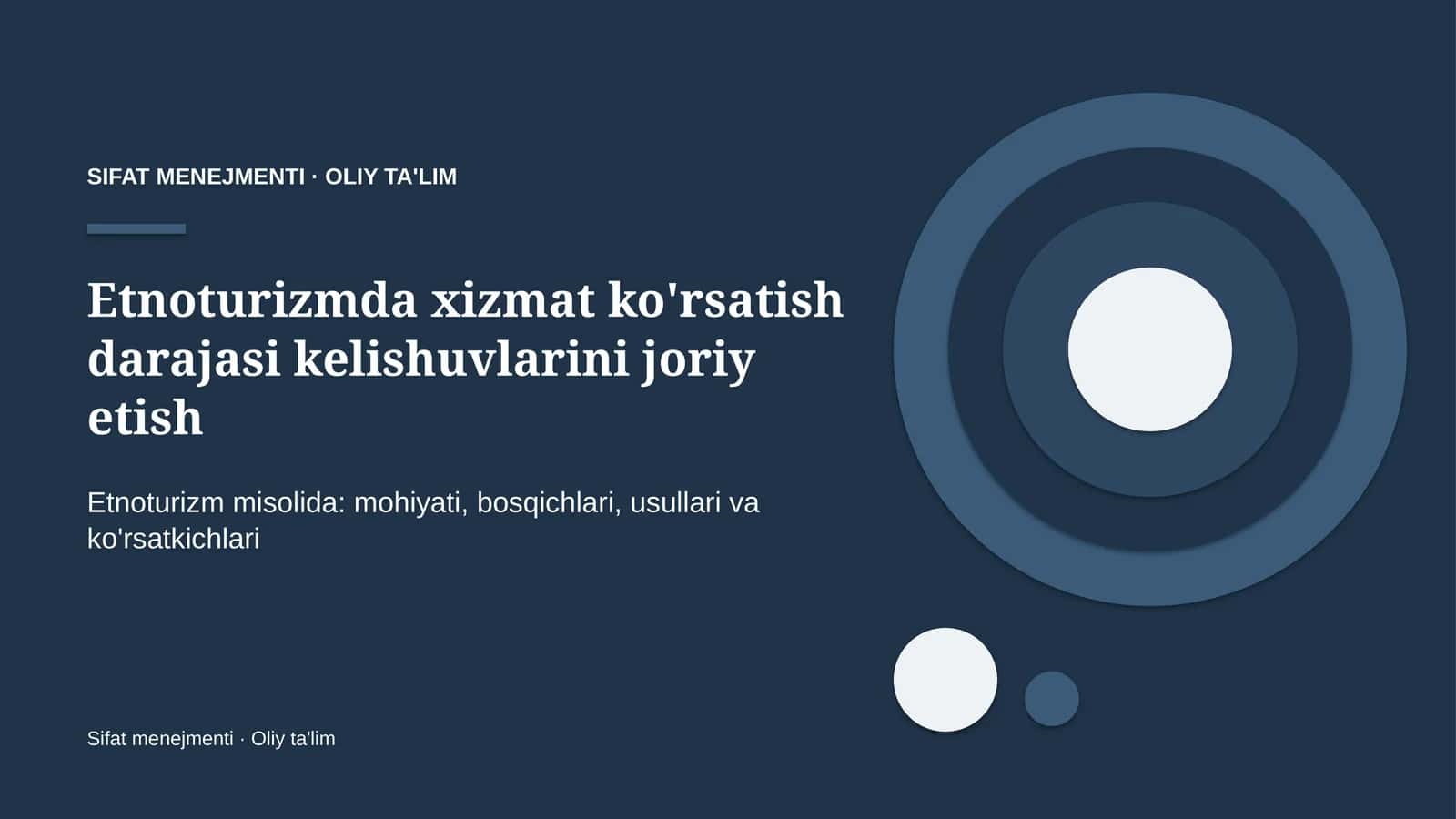 Etnoturizmda xizmat ko'rsatish darajasi kelishuvlarini joriy etish
