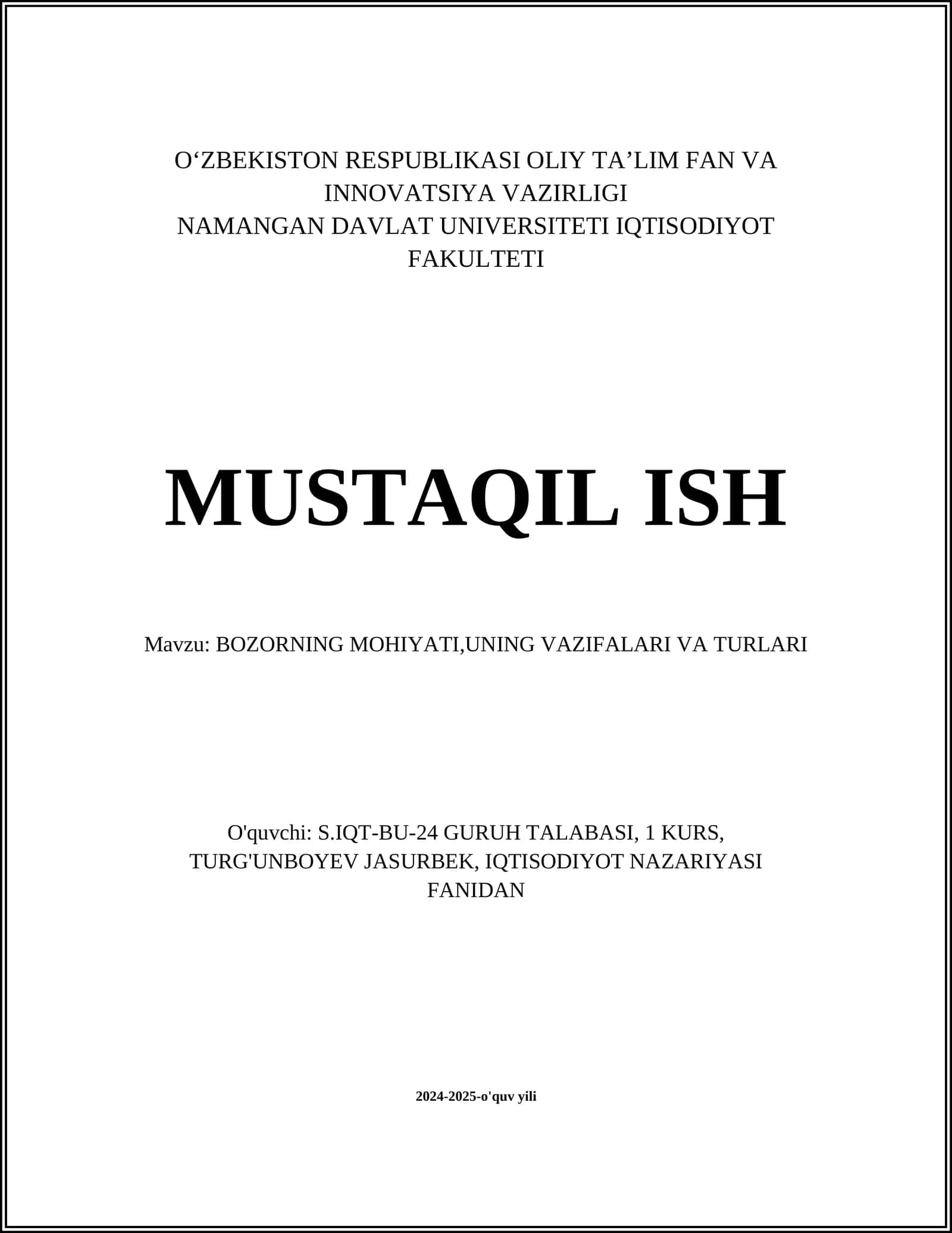 BOZORNING MOHIYATI,UNING VAZIFALARI VA TURLARI