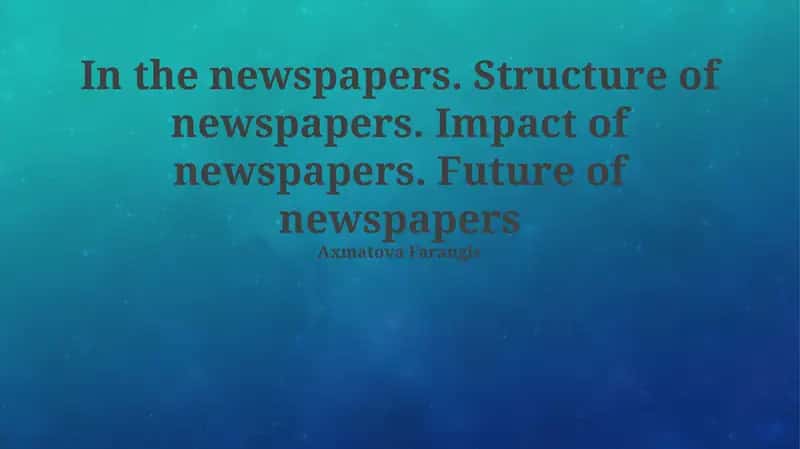 Newspapers: Structure and Function