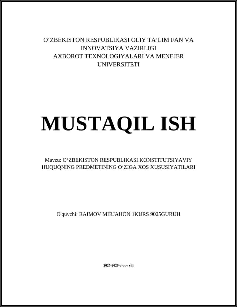 O‘ZBEKISTON RESPUBLIKASI KONSTITUTSIYAVIY HUQUQNING PREDMETINING O‘ZIGA XOS XUSUSIYATILARI