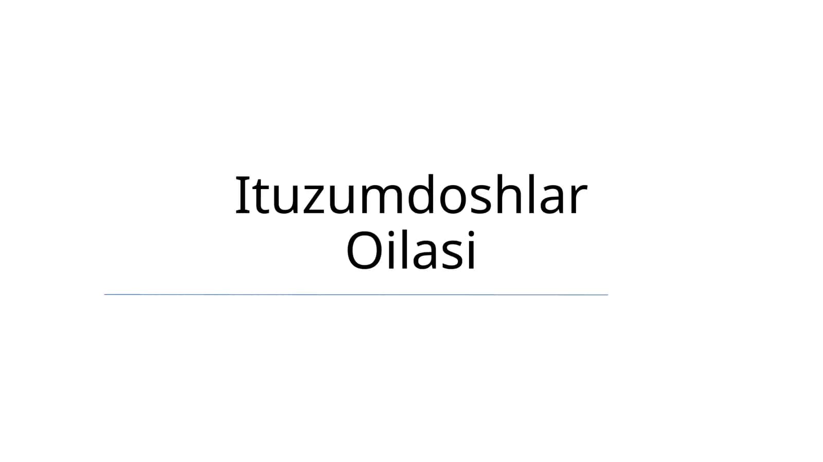 Ituzumdoshlar Oilasi