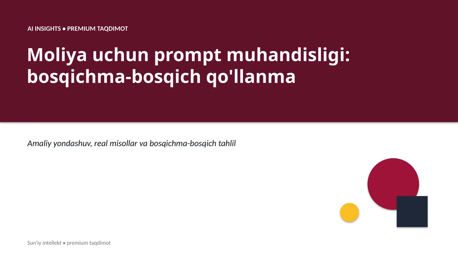 Moliya uchun prompt muhandisligi: bosqichma-bosqich qo'llanma