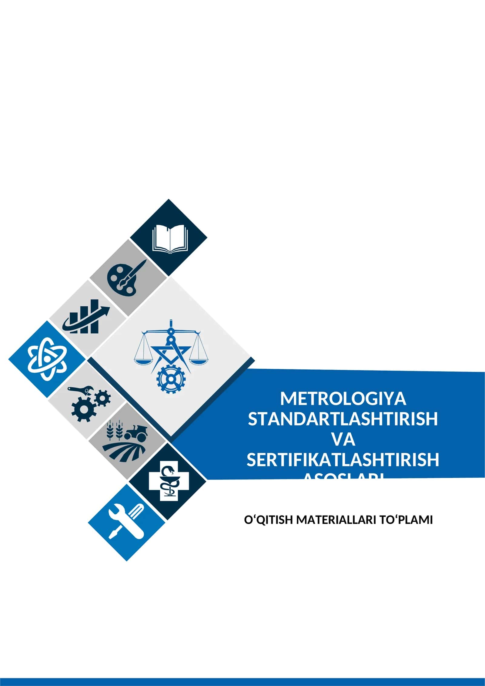 METROLOGIYA STANDARTLASHTIRISH VA SERTIFIKATLASHTIRISH ASOSLARI