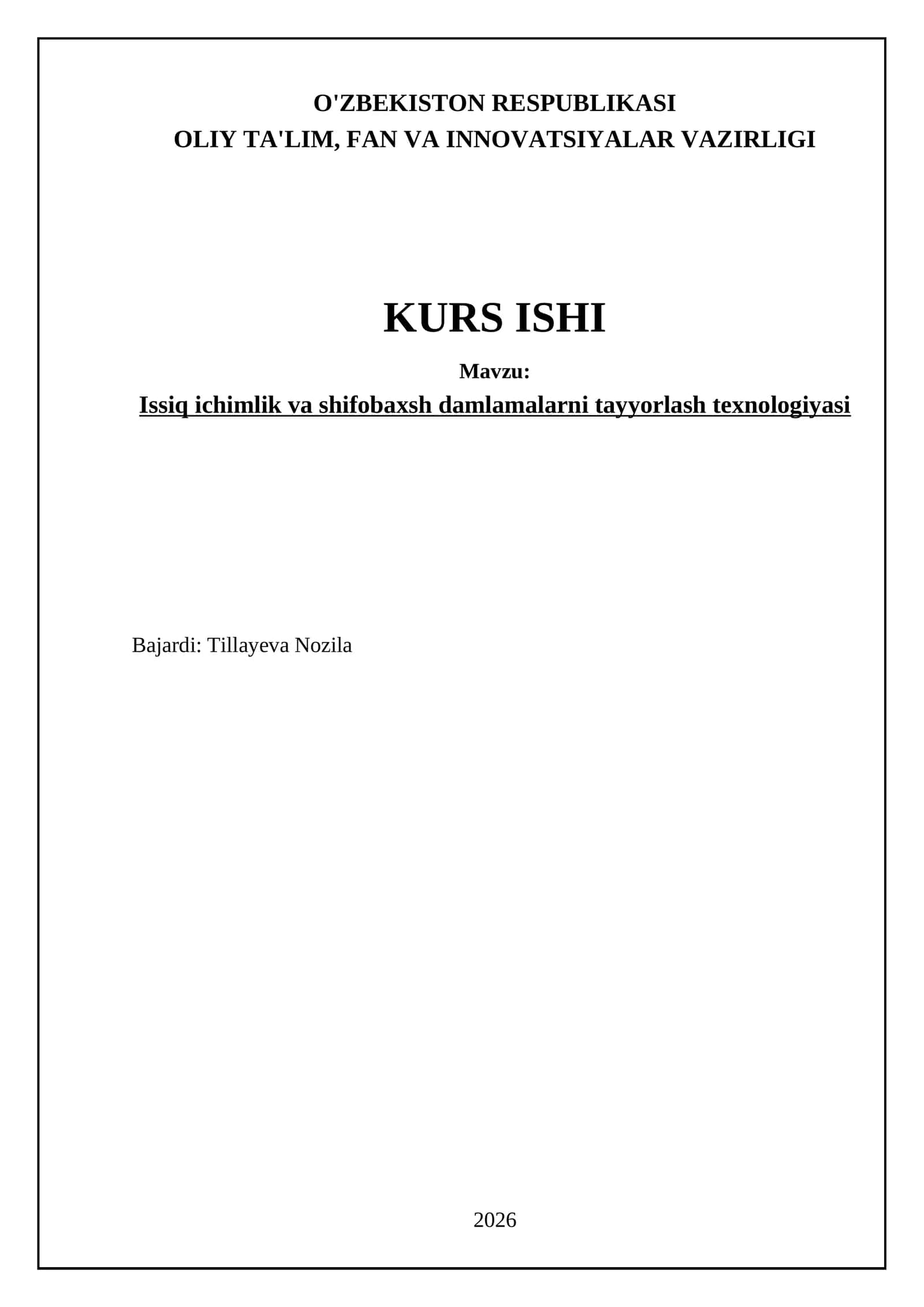 Issiq ichimlik va shifobaxsh damlamalarni tayyorlash texnologiyasi