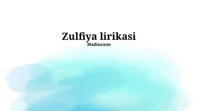 Zulfiya lirikasi