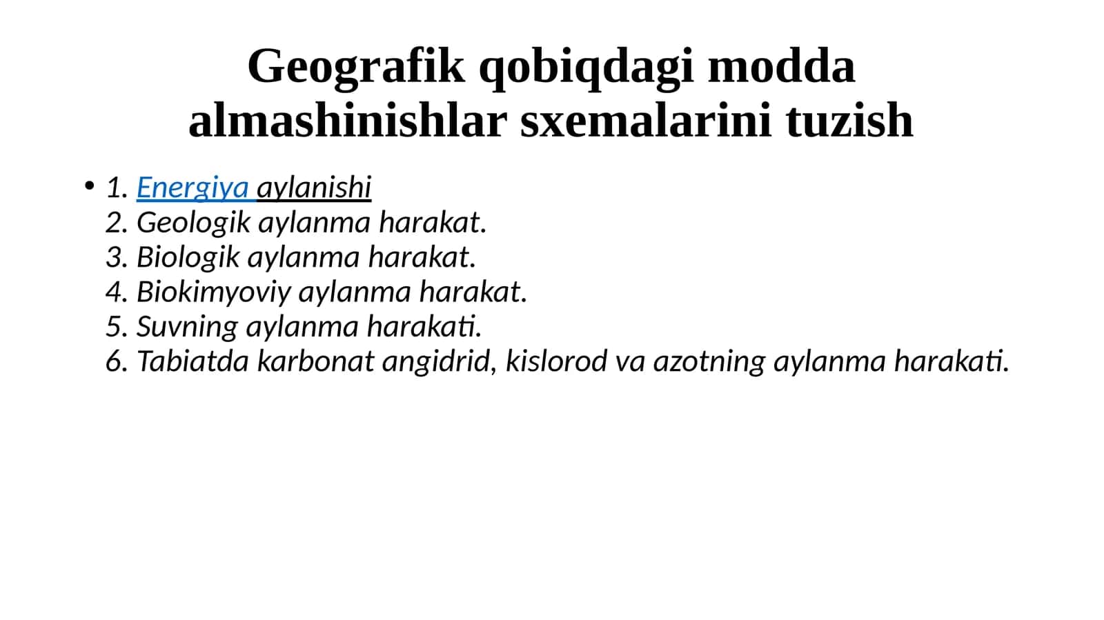 Geografik qobiqdagi modda almashinishlar sxemalarini tuzish