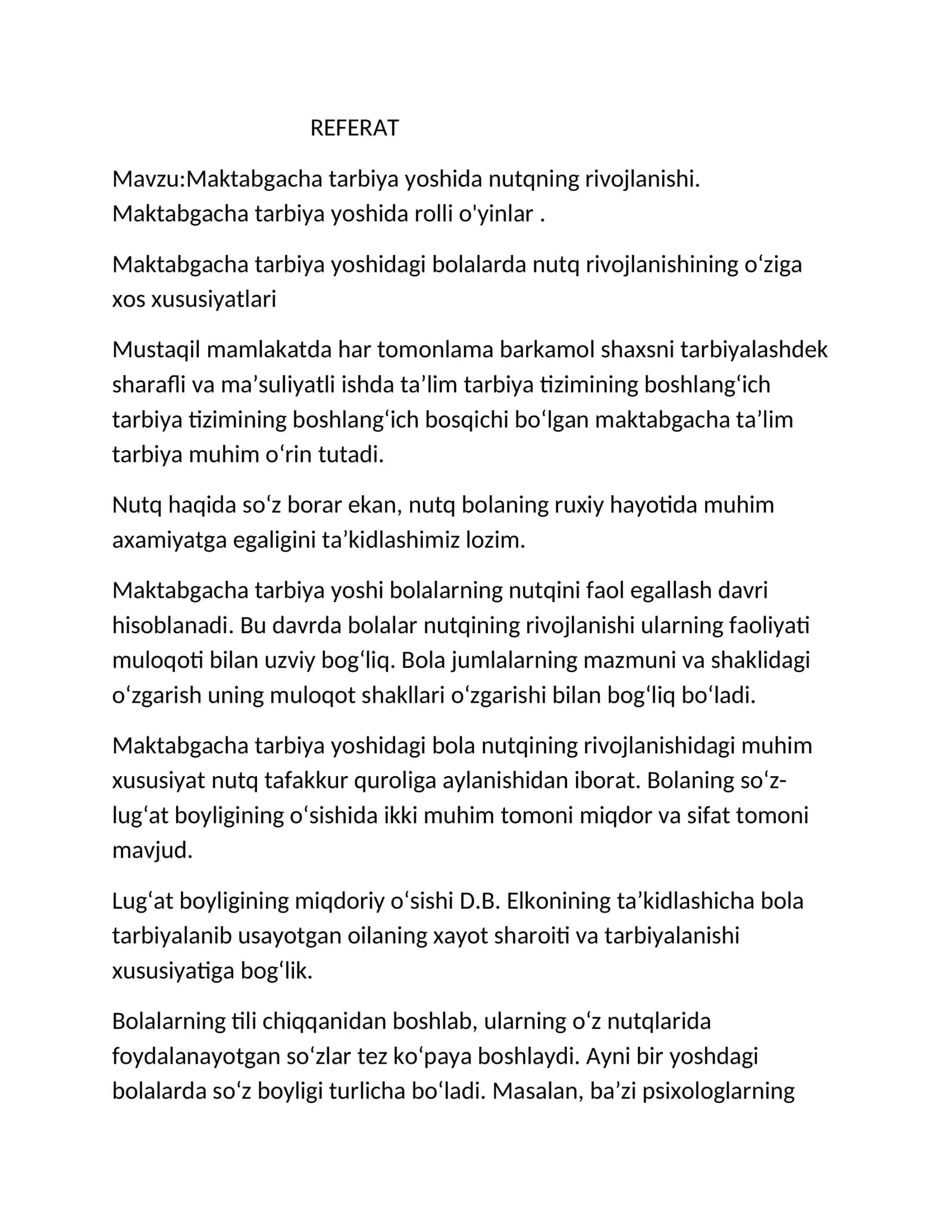 Maktabgacha tarbiya yoshida nutqning rivojlanishi. Maktabgacha tarbiya yoshida rolli o'yinlar