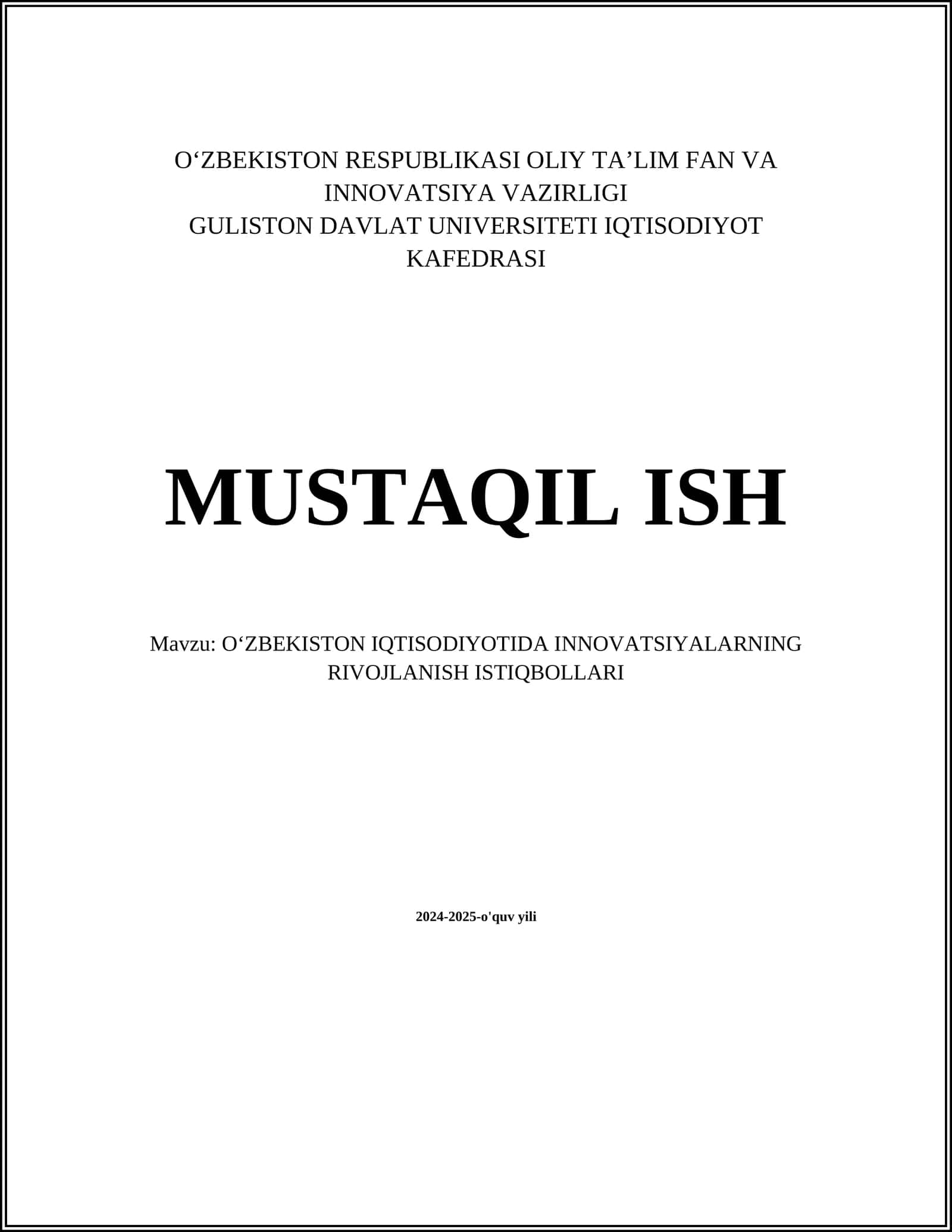 O‘ZBEKISTON IQTISODIYOTIDA INNOVATSIYALARNING RIVOJLANISH ISTIQBOLLARI