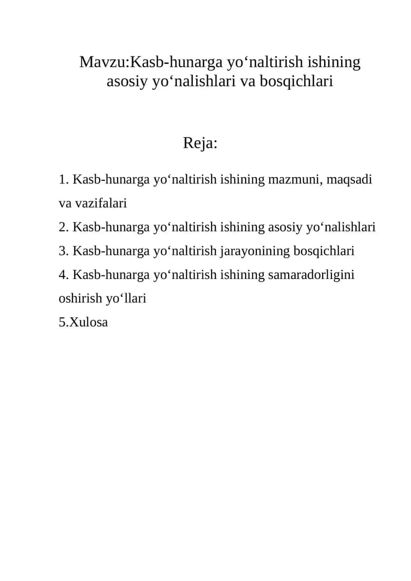 Kasb-hunarga yo‘naltirish ishining asosiy yo‘nalishlari va bosqichlari