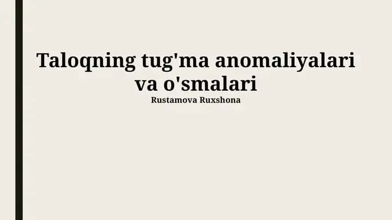 Taluqning tug'ma anomaliyalari va o'smalari