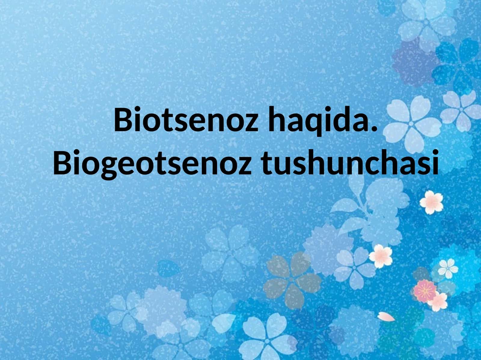 Biotsenoz haqida. Biogeotsenoz tushunchasi