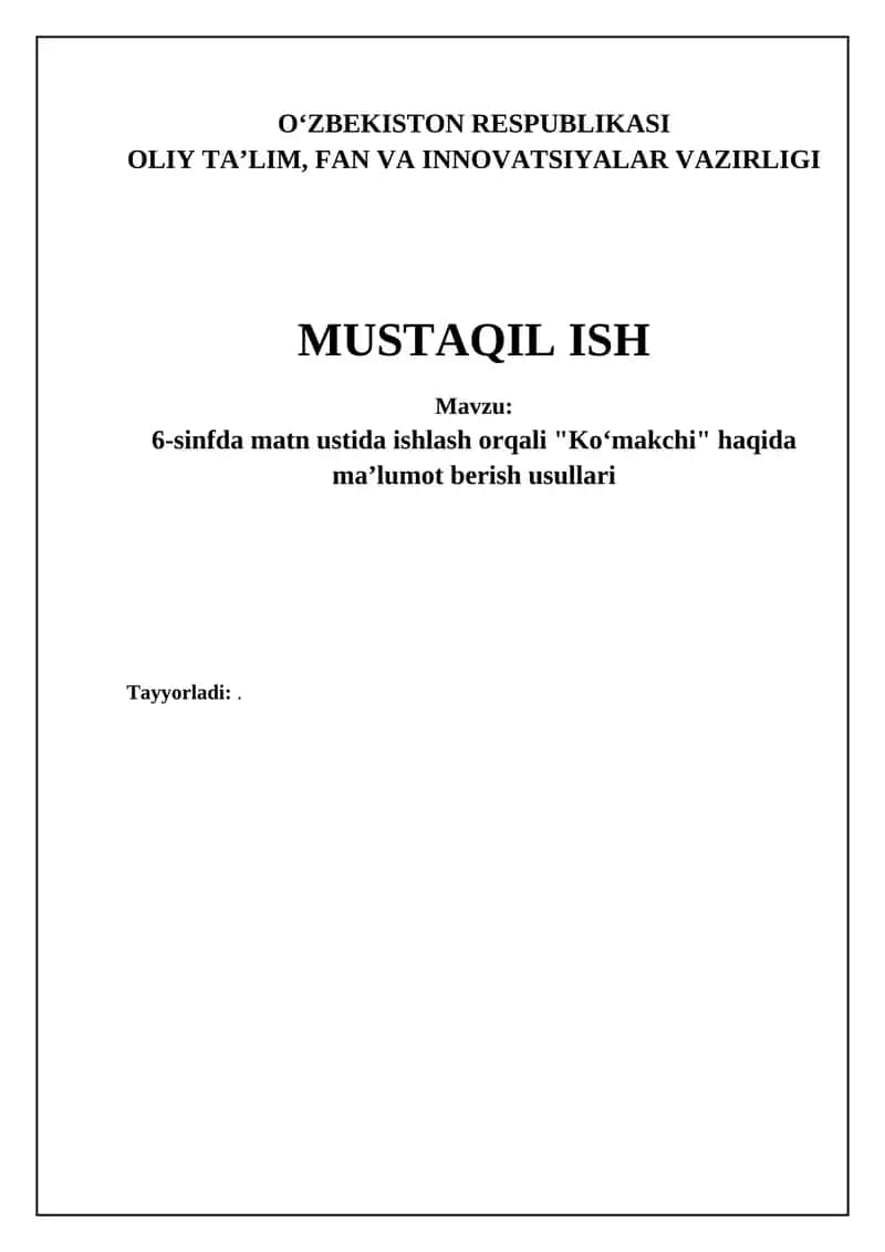 6-sinfda matn ustida ishlash orqali "Koʻmakchi" haqida maʼlumot berish usullari
