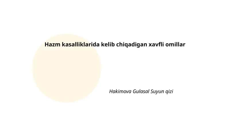Hazm kasalliklarida kelib chiqadigan xavfli omillar