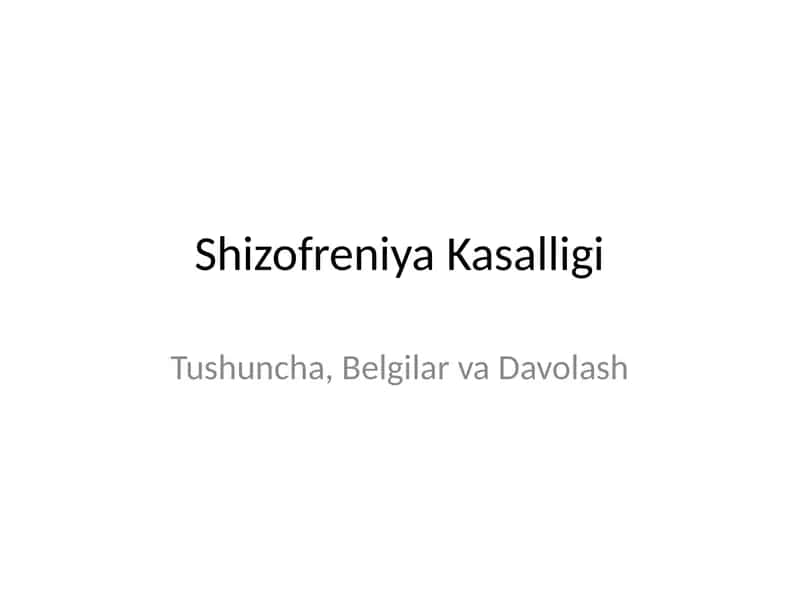 Shizofreniya Kasalligi