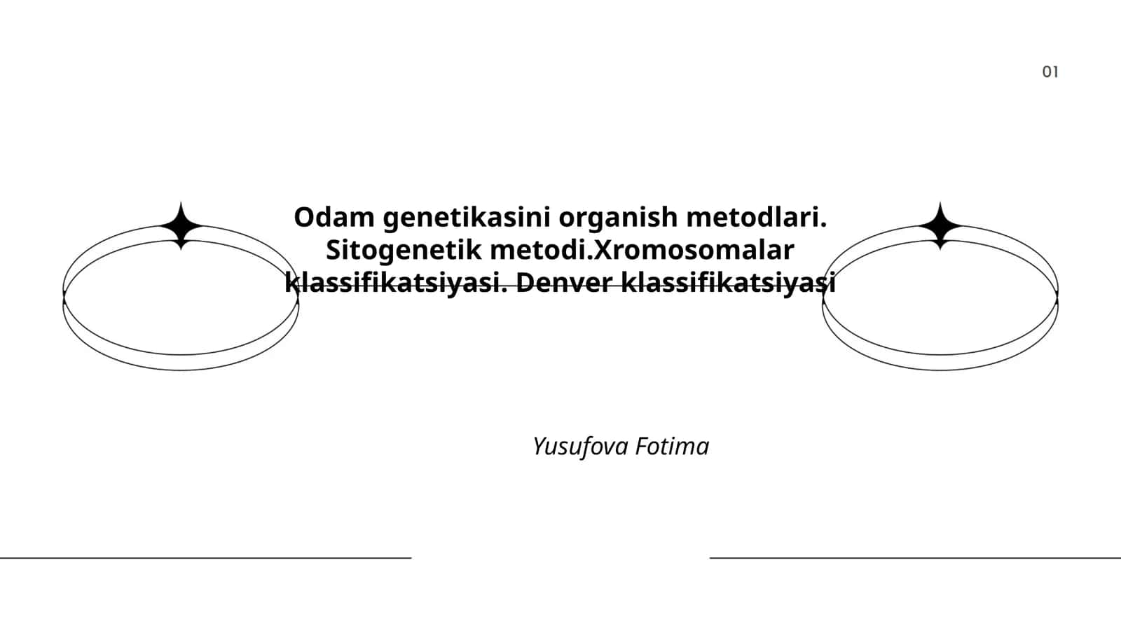 Odam genetikasini organish metodlari. Sitogenetik metodi.Xromosomalar klassifikatsiyasi. Denver klassifikatsiyasi