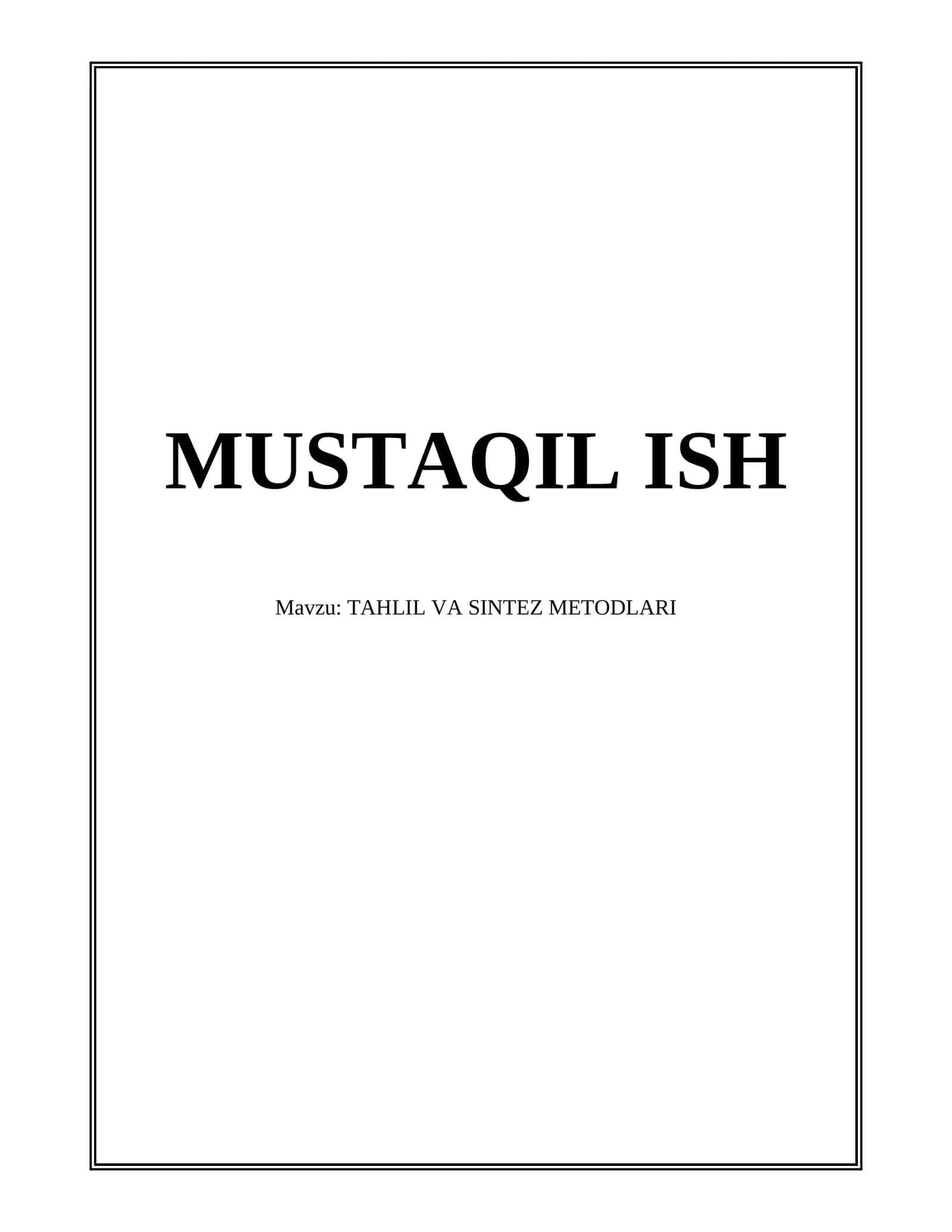 TAHLIL VA SINTEZ METODLARI