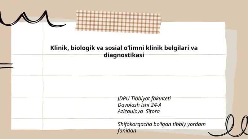 Klinik, biologik va sosial oʻlimni klinik belgilari va diagnostikasi