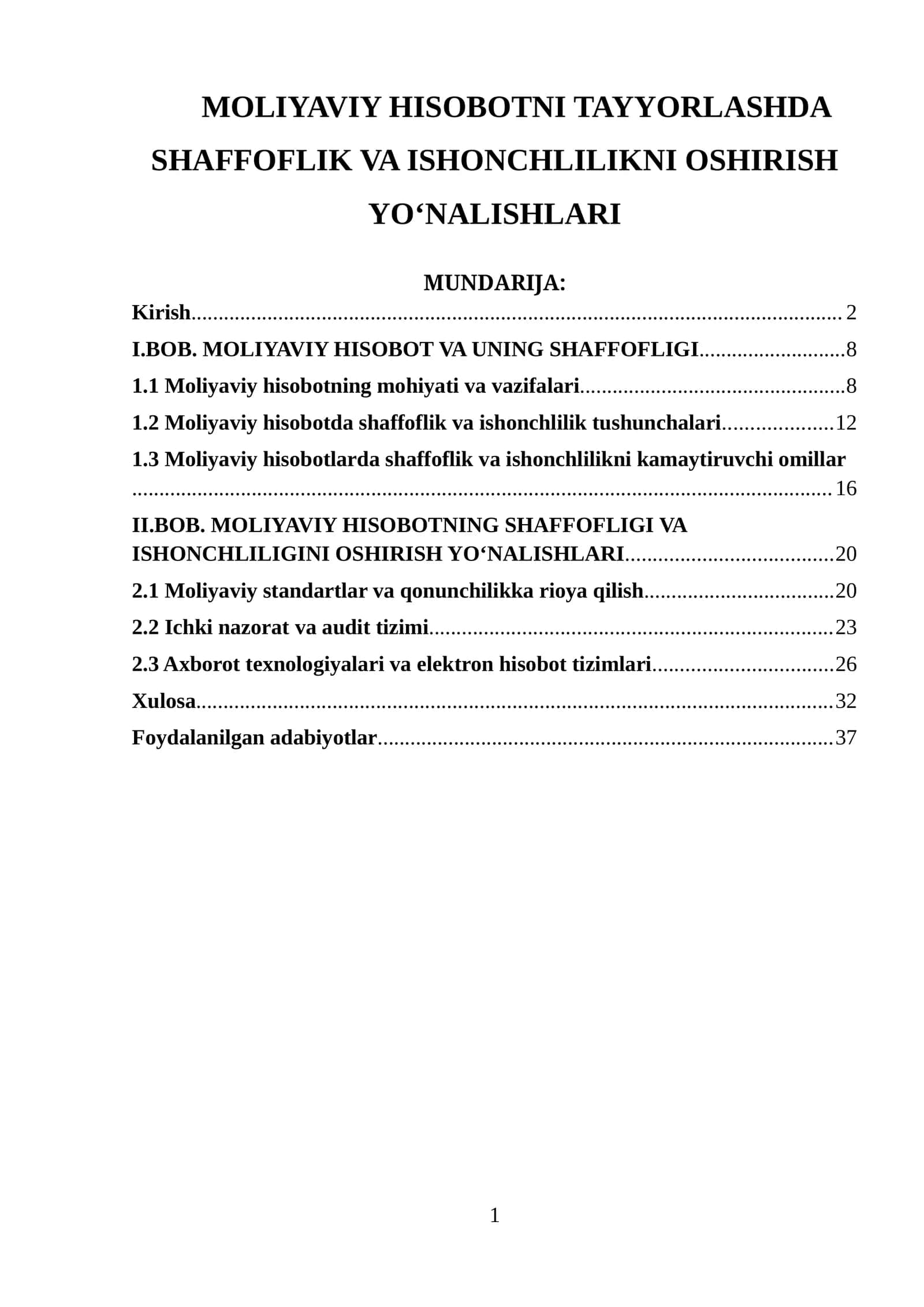 MOLIYAVIY HISOBOTNI TAYYORLASHDA SHAFFOFLIK VA ISHONCHLILIKNI OSHIRISH YO‘NALISHLARI