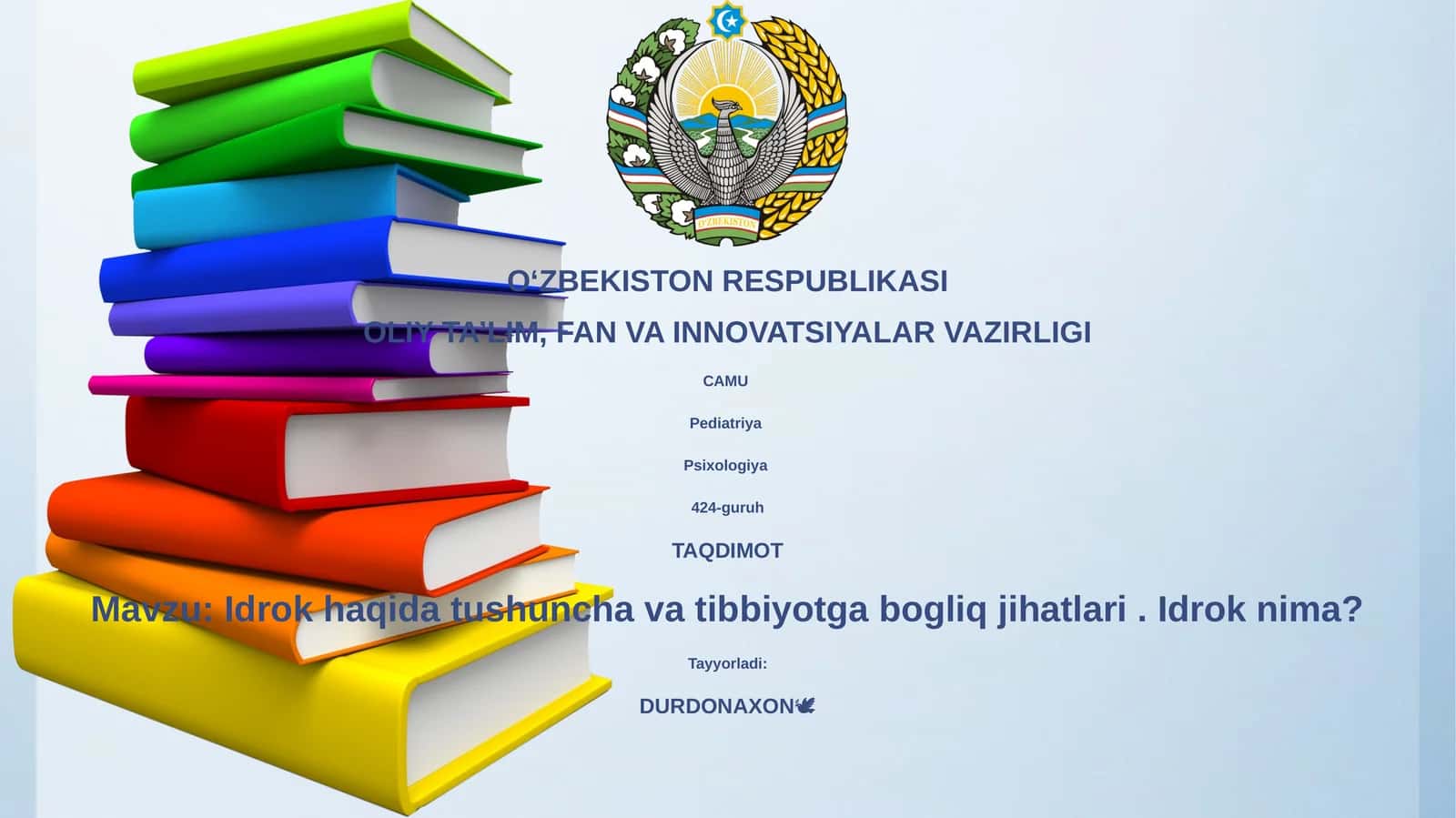 Idrok haqida tushuncha va tibbiyotga bogliq jihatlari