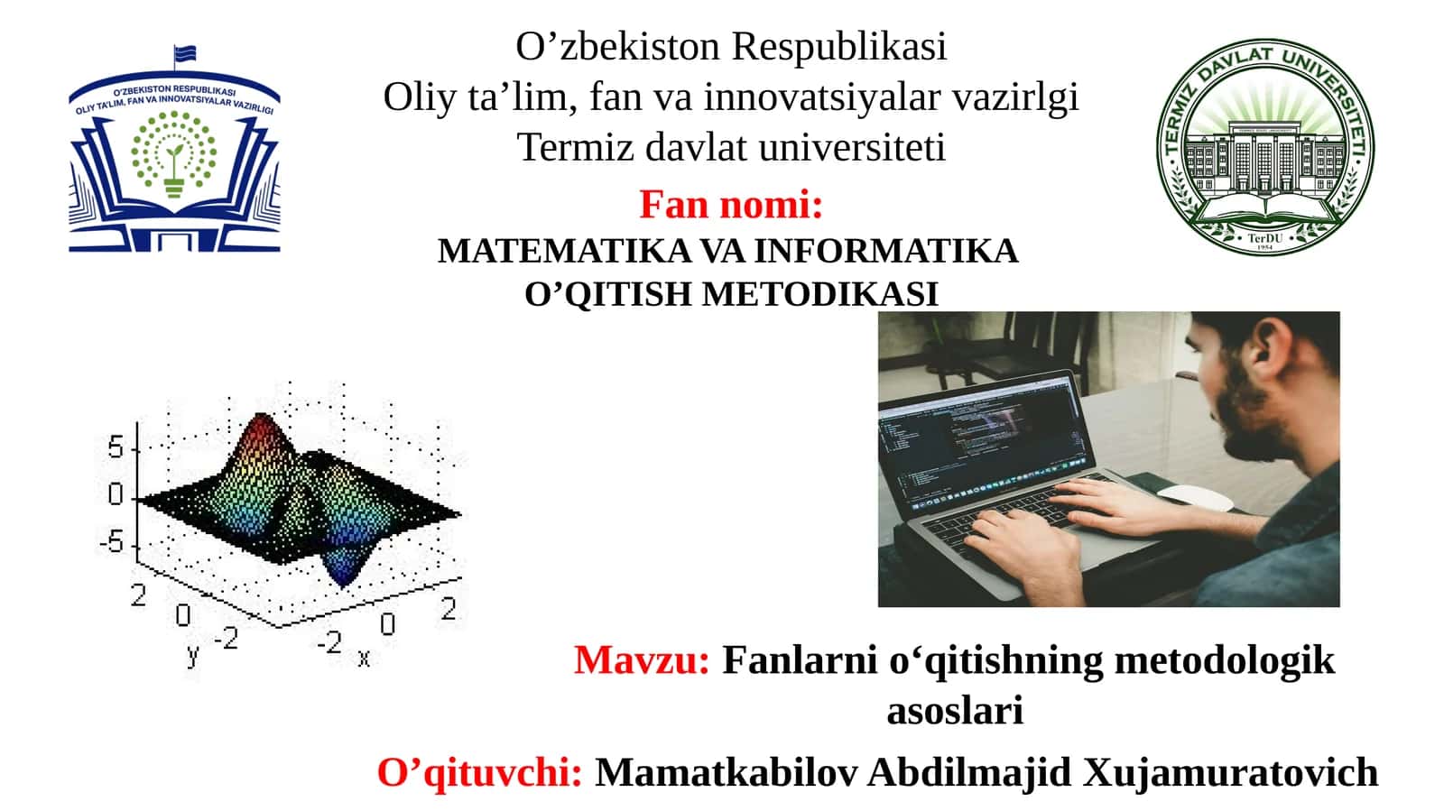 Fanlarni o‘qitishning metodologik asoslari