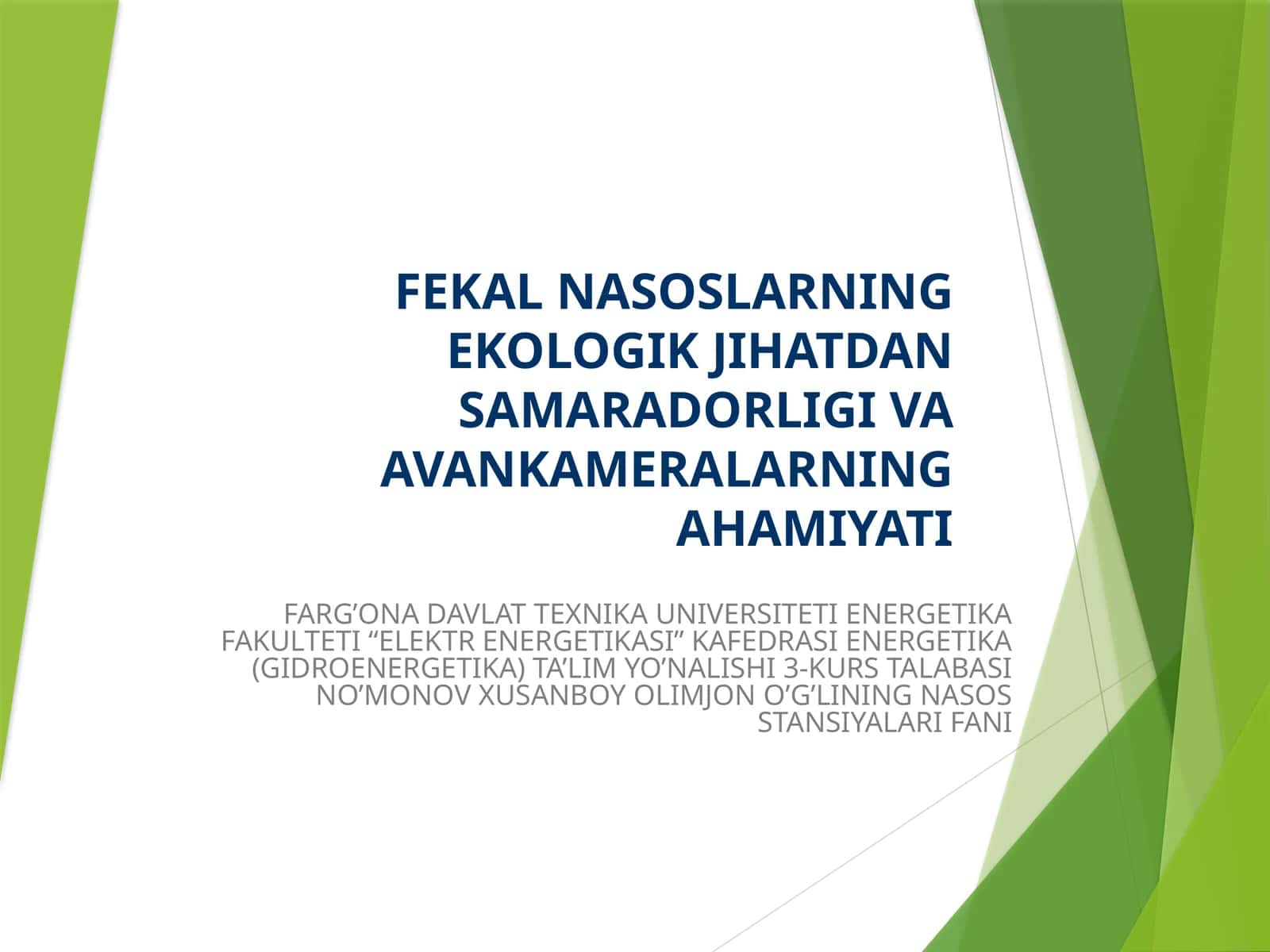 FEKAL NASOSLARNING EKOLOGIK JIHATDAN SAMARADORLIGI VA AVANKAMERALARNING AHAMIYATI