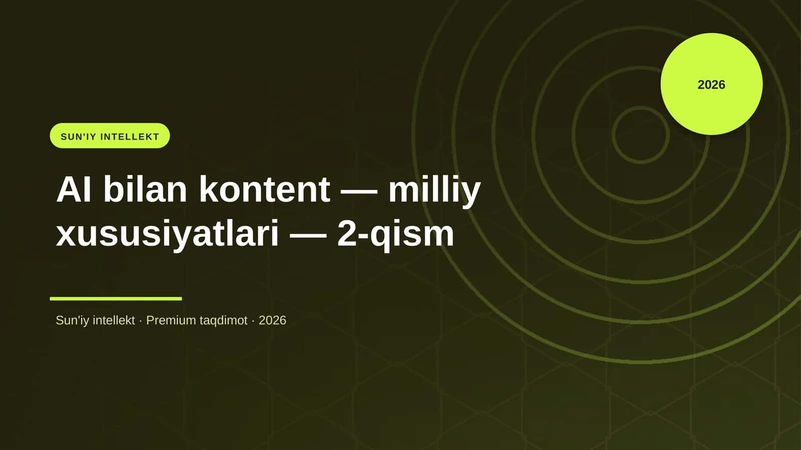 Sun'iy intellekt · Premium taqdimot · 2026