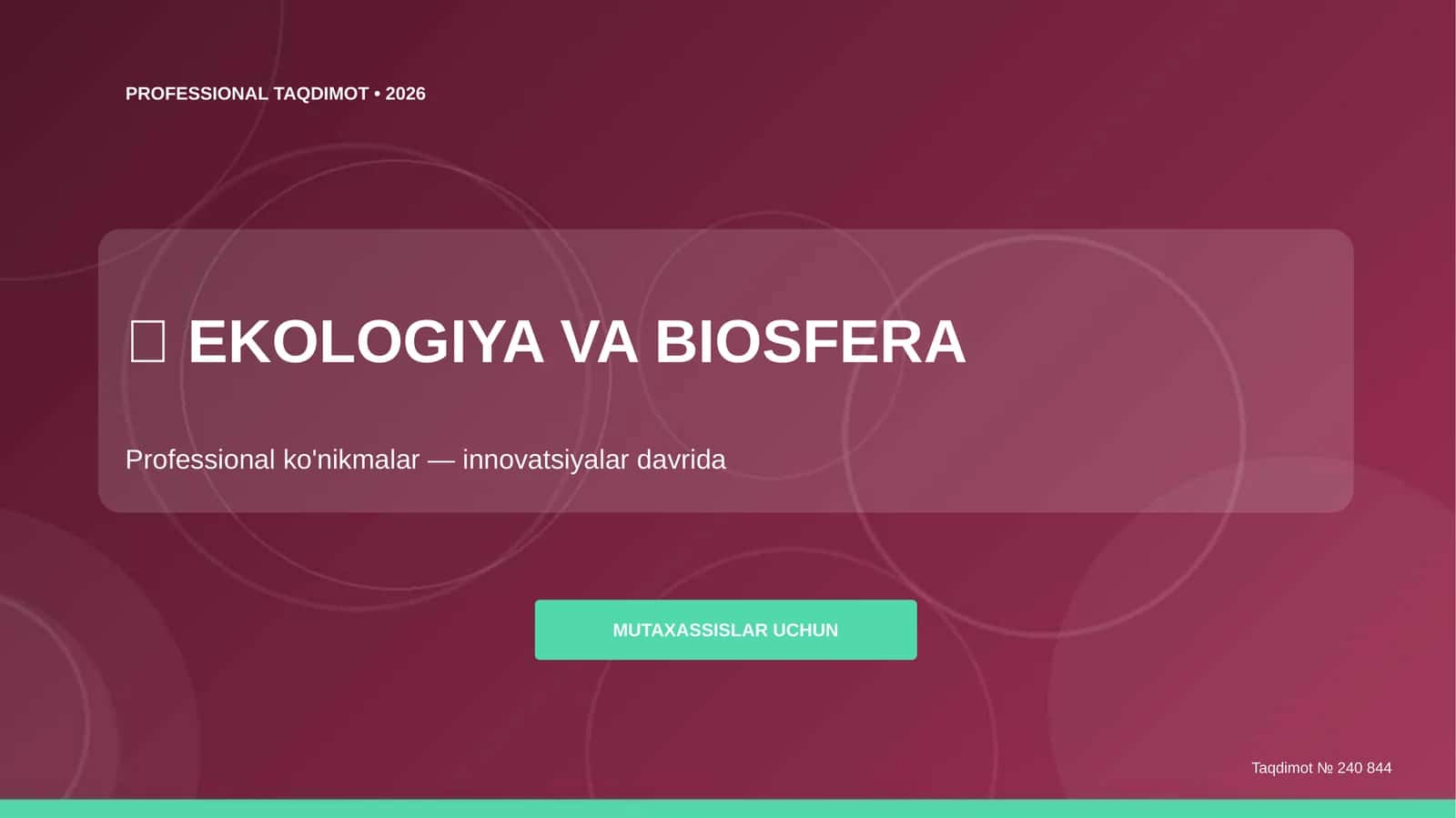 EKOLOGIYA VA BIOSFERA Professional taqdimot