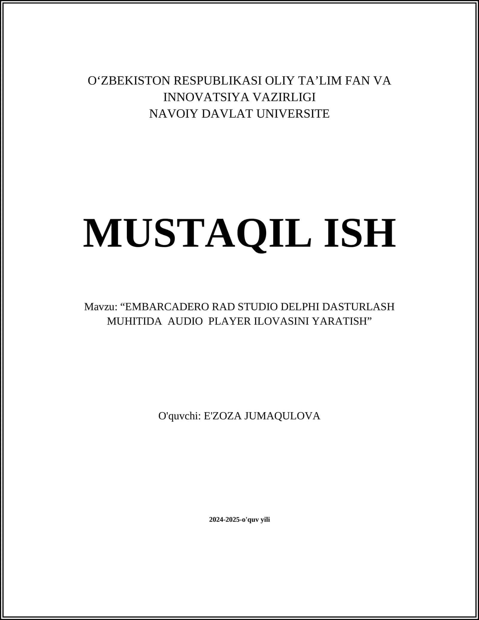 MAVZU: “EMBARCADERO RAD STUDIO DELPHI DASTURLASH