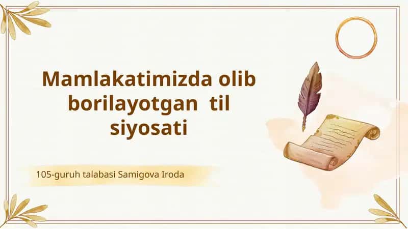 Mamlakatimizda olib borilayotgan til siyosati