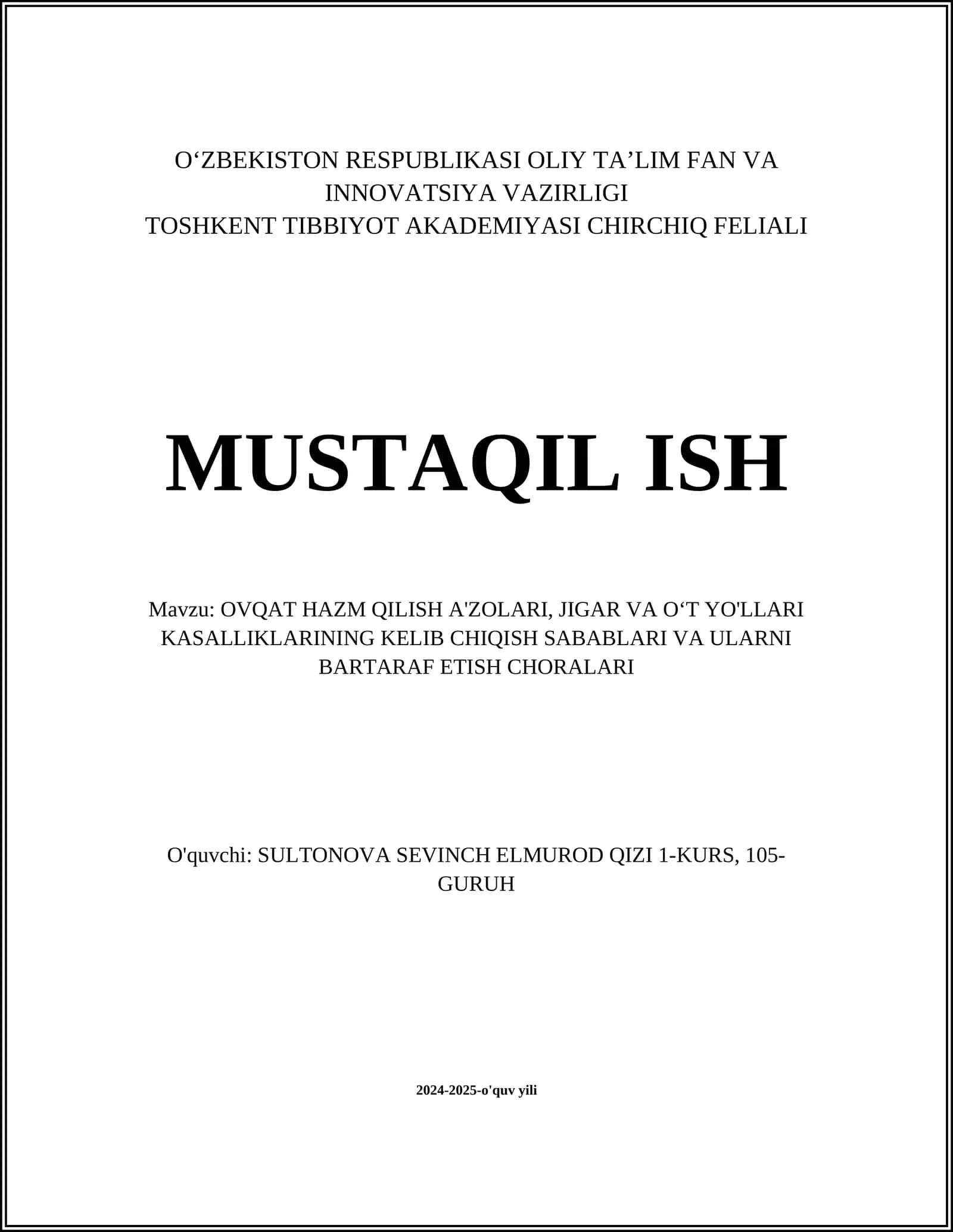 OVQAT HAZM QILISH A'ZOLARI, JIGAR VA OʻT YO'LLARI KASALLIKLARINING KELIB CHIQISH SABABLARI VA ULARNI BARTARAF ETISH CHORALARI