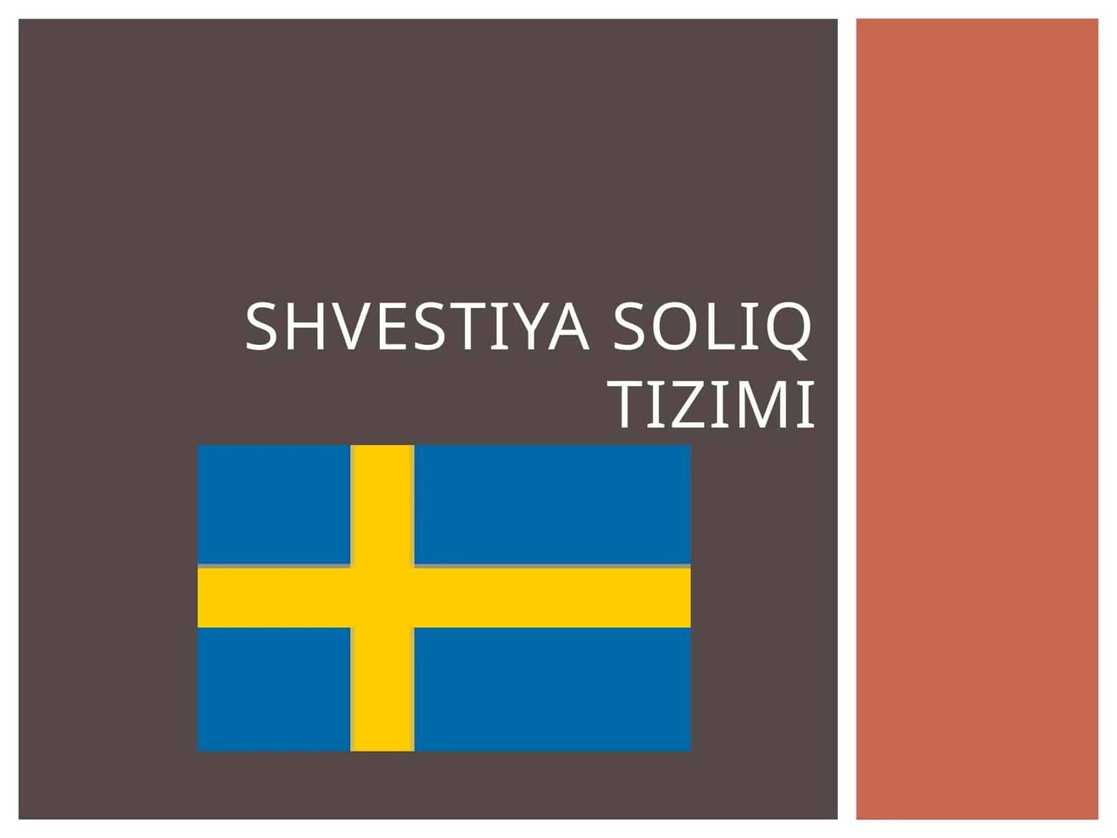 Shvestiya soliq tizimi