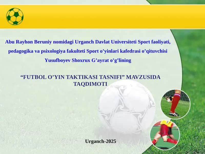 FUTBOL O’YIN TAKTIKASI TASNIFI