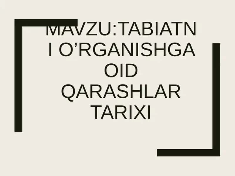 Tabiatni o’rganishga oid qarashlar tarixi