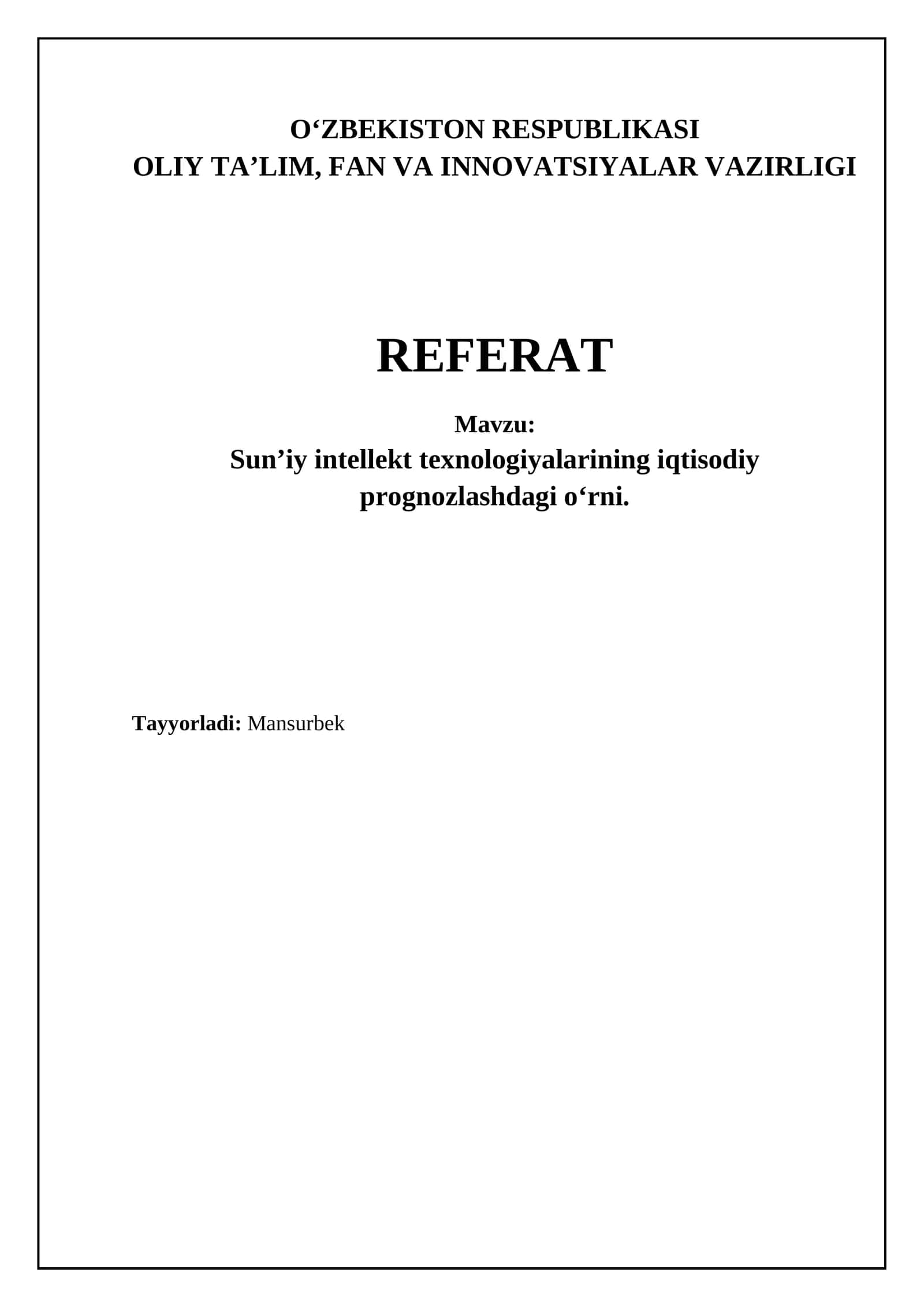 Sun'iy intellektning iqtisodiy prognozlashdagi afzalliklari va usullari